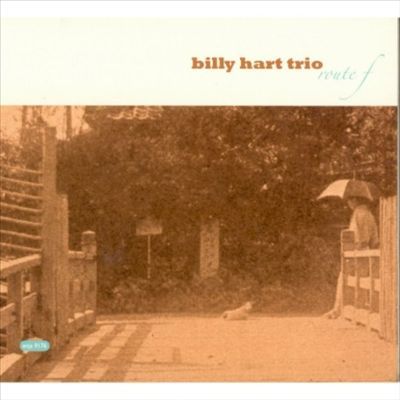 Billy Hart Trio, Route F